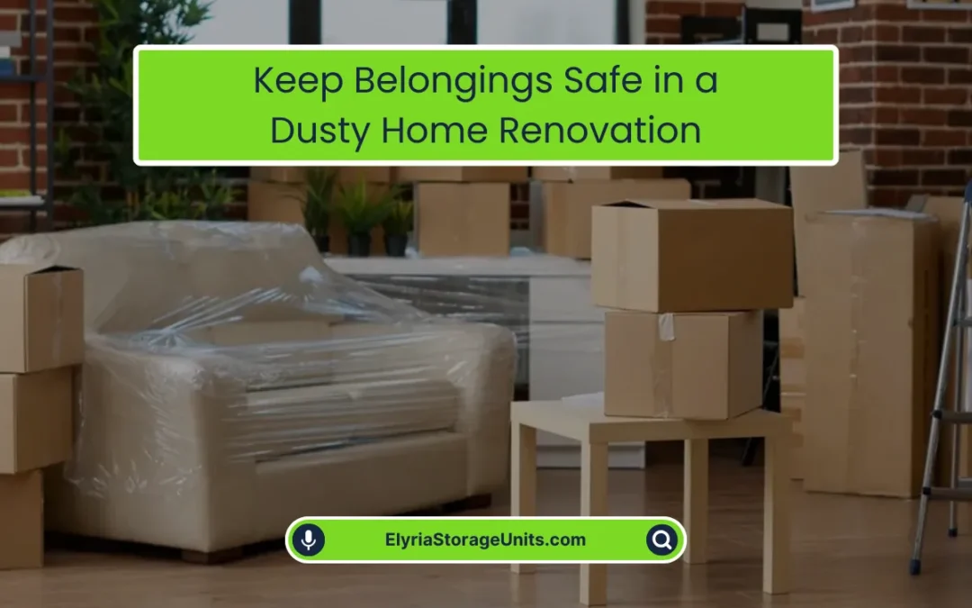 Keep Belongings Safe in a Dusty Home Renovation (2025)