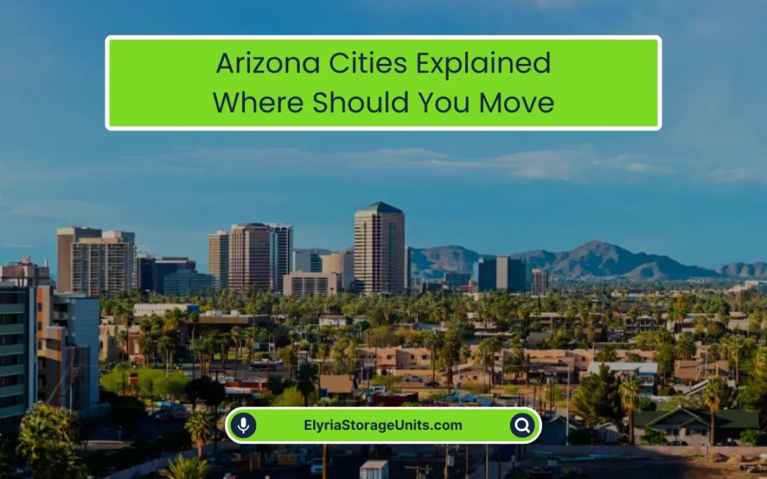 Arizona Cities Explained: Where Should You Move? (2025)
