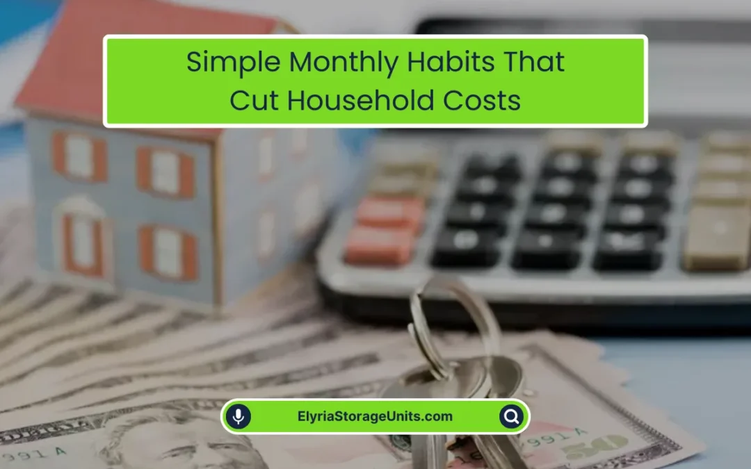 Simple Monthly Habits That Cut Household Costs (2025)