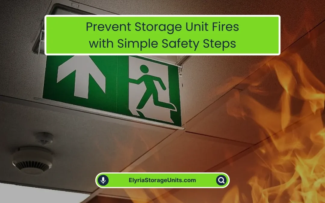 Prevent Storage Unit Fires with Simple Safety Steps (2026)