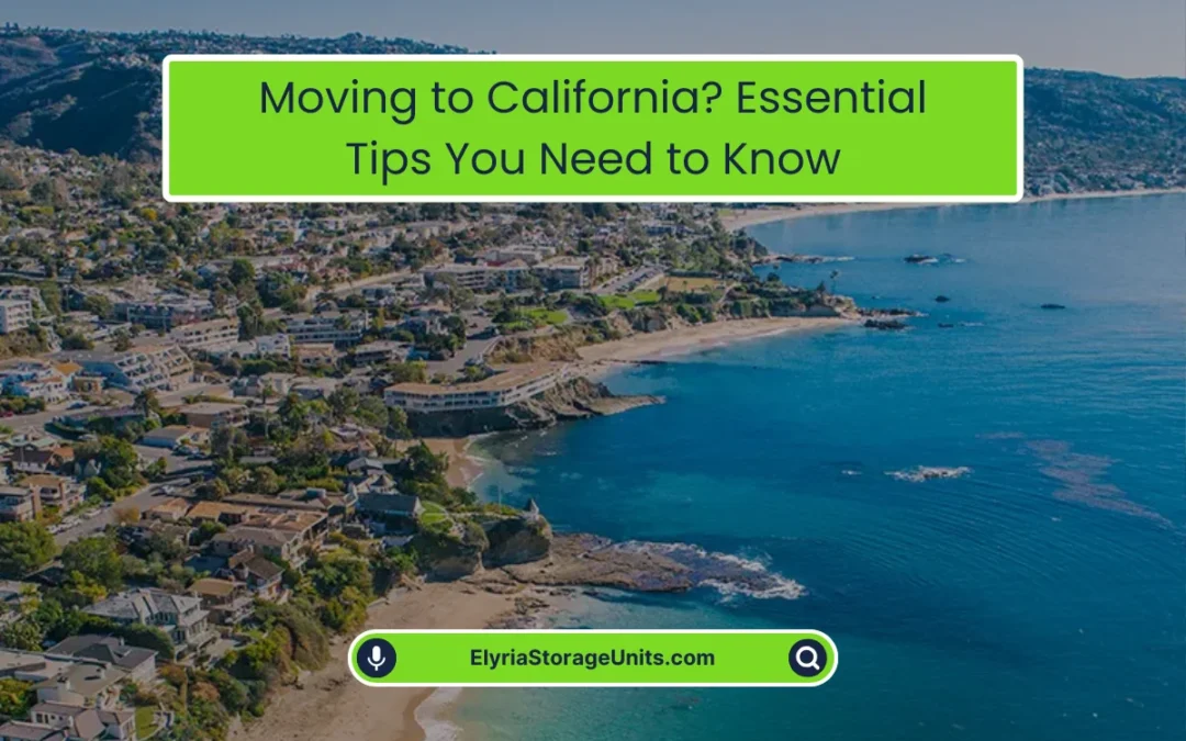 Moving to California? Essential Tips You Need to Know (2026)